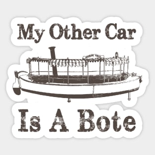 My Other Car is a Bote Sticker